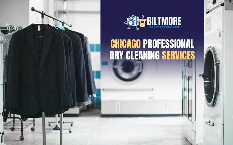 Chicago Professional Dry Cleaning Services – Biltmore Cleaners